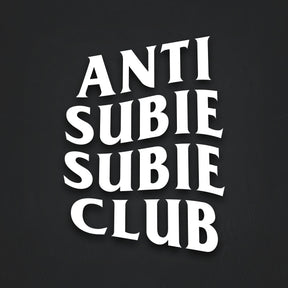 Anti Subie Subie Club Decal Sticker