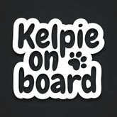 Kelpie On Board Decal Sticker